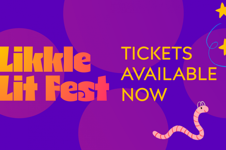 LIKKLE LIT FEST TICKETS AVAILABLE NOW